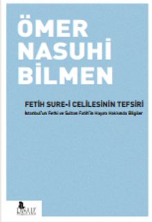 Fetih Sure-i Celilesinin Tefsiri