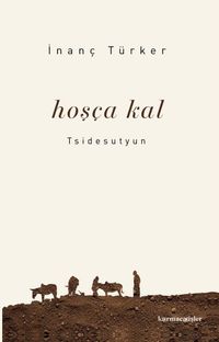 Hoşçakal & Tsidesutyun