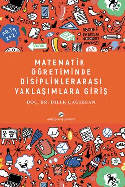 Matematik Öğretiminde Disiplinlerarası Yaklaşımlara Giriş