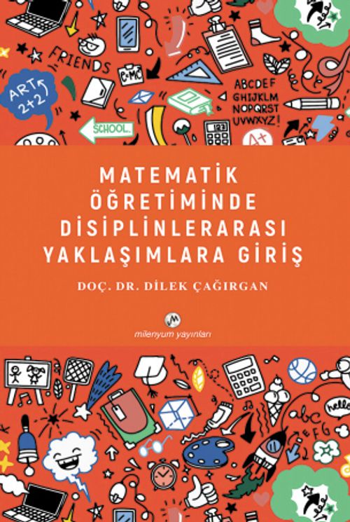 Matematik Öğretiminde Disiplinlerarası Yaklaşımlara Giriş