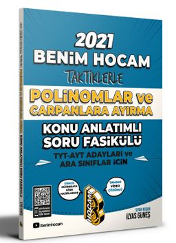 2021 TYT AYT İçin Taktiklerle Polinomlar ve Çarpanlara Ayırma Konu Anlatımlı Soru Fasikülü 