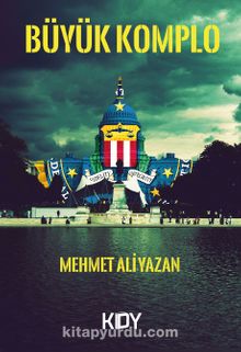Büyük Komplo - Mehmet Ali Yazan
