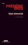 İtaat Etmemek