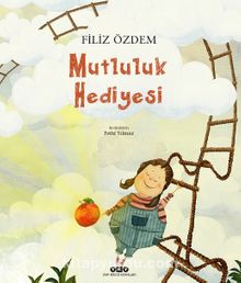 Mutluluk Hediyesi - Filiz Özdem