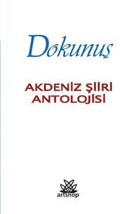 Dokunuş & Akdeniz Şiiri Antolojisi