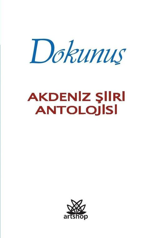 Dokunuş & Akdeniz Şiiri Antolojisi