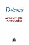 Dokunuş &amp; Akdeniz Şiiri Antolojisi