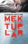 Kızımın Katiline Mektuplar