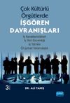 &Ccedil;ok K&uuml;lt&uuml;rl&uuml; &Ouml;rg&uuml;tlerde İşg&ouml;ren Davranışları
