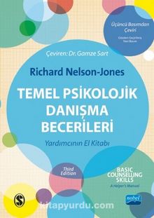 Temel Psikolojik Danışma Becerileri - Richard Nelson-Jones