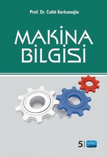 Makina Bilgisi (Cahit Kurbanoğlu)