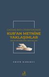 &Ccedil;ağdaş Batı Literat&uuml;r&uuml;nde Kur'an Metnine Yaklaşımlar