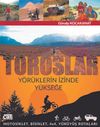 Toroslar & Y&ouml;r&uuml;klerin İzinde Y&uuml;kseğe