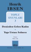 Toplu Oyunları 3 / Denizden Gelen Kadın - Yapı Ustası Solness