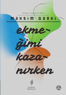 Ekmeğimi Kazanırken