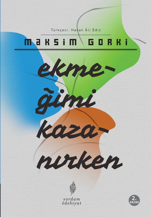 Ekmeğimi Kazanırken