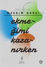 Ekmeğimi Kazanırken