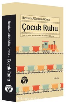 Çocuk Ruhu - İbrahim Alaaddin Gövsa