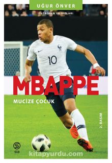 Mbappe & Mucize Çocuk - Uğur Önver