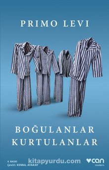 Boğulanlar Kurtulanlar - Primo Levi