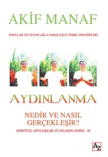 Aydınlanma Nedir ve Nasıl Gerçekleşir? - Akif Manaf