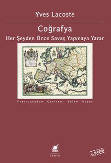 Coğrafya Her şeyden Önce Savaş Yapmaya Yarar