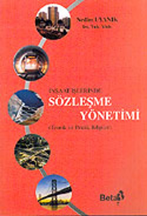 İnşaat İşlerinde Sözleşme Yönetimi (Teorik ve Pratik Bilgiler)