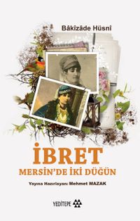 İbret & Mersin'de İki Düğün