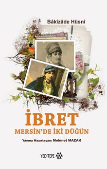 İbret & Mersin'de İki Düğün