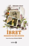 İbret &amp; Mersin'de İki Düğün