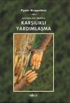 Karşılıklı Yardımlaşma/Evrimin Bir Fakt&ouml;r&uuml;