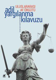 Uluslararası Af Örgütü & Adil Yargılanma Kılavuzu