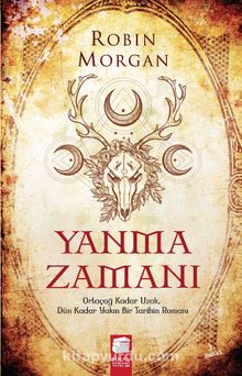 Yanma Zamanı - Robin Morgan