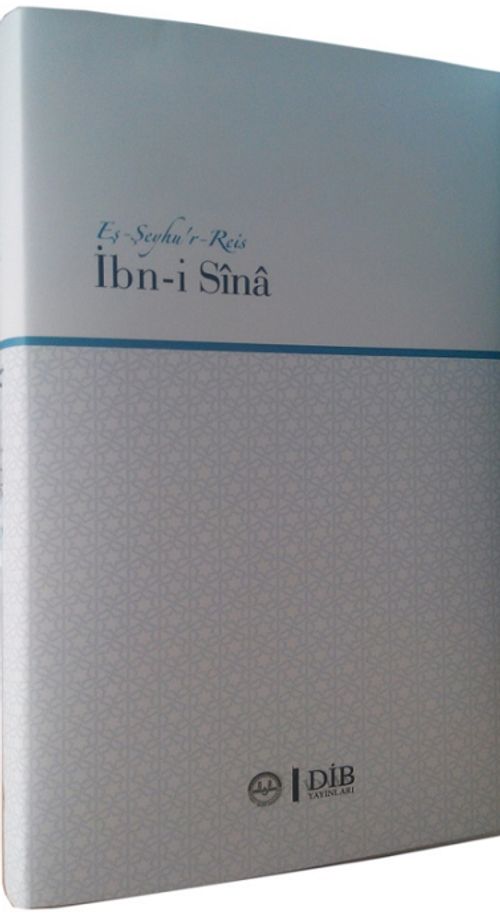 Eş- Şeyh'ur Reis İbn-i Sina 