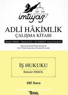 İmtiyaz Adli Hakimlik Çalışma Kitabı İş Hukuku - Bahadır Erkol