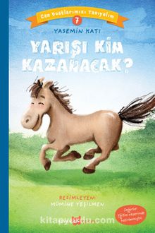Yarışı Kim Kazanacak? / Can Dostlarımızı Tanıyalım  7 - Yasemin Katı