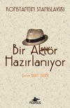 Bir Akt&ouml;r Hazırlanıyor