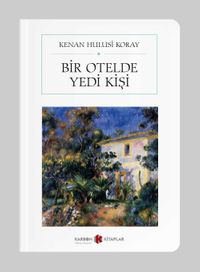 Bir Otelde Yedi Kişi (Cep Boy) (Tam Metin)