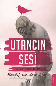 Utancın Sesi & Gestalt Terapisinde Utanç