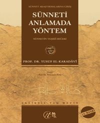 Sünneti Anlamada Yöntem (Ciltli)