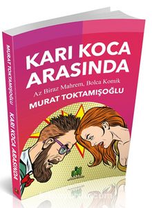 Karı Koca Arasında - Murat Toktamışoğlu