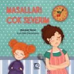 Masalları Çok Severim