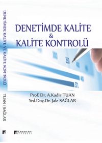 Denetimde Kalite ve Kalite Kontrolü