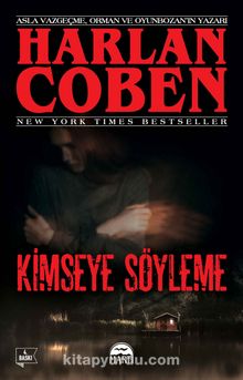 Kimseye Söyleme - Harlan Coben