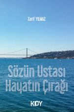 Sözün Ustası Hayatın Çırağı
