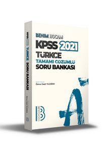 2021 KPSS Türkçe Tamamı Çözümlü Soru Bankası