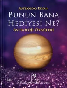 Bunun Bana Hediyesi Ne? - Elvan  Yarma