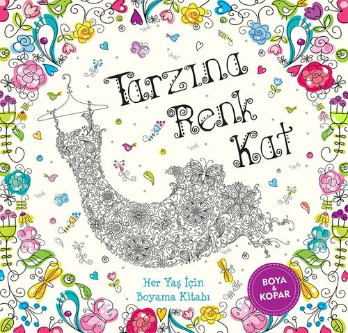 Tarzına Renk Kat & Her Yaş İçin Boyama-Boya ve Kopar