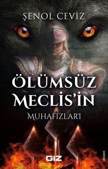 Ölümsüz Meclis'in Muhafızları