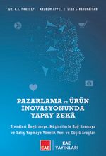 Pazarlama ve Ürün İnovasyonunda Yapay Zeka